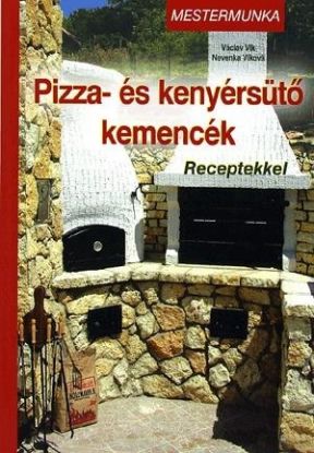 Pizza- és kenyérsütő kemencék