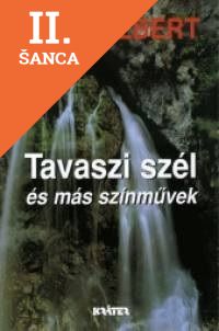 Lacná kniha Tavaszi szél és más színművek