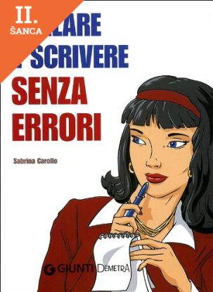 Lacná kniha Parlare e Escrivere Senza Errori