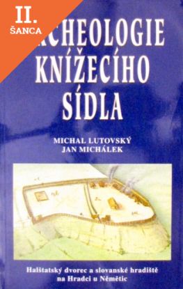 Lacná kniha Archeologie knizaciho sidla