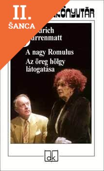 Lacná kniha A nagy Romulus-Az öreg hölgy látogatása