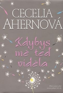 Kdybys mě teď videla