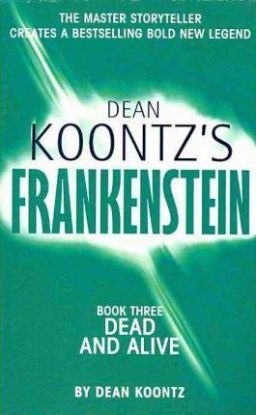 Dead and Alive - Book three