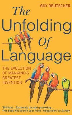 The unfolding of language
