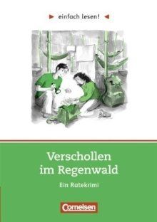 Verschollen im Regenwald