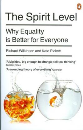 The Spirit Level. Why Equality is Better for Everyone
