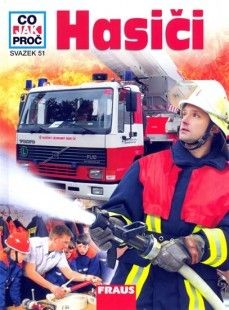 Hasiči-Co jak proč