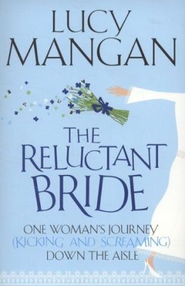 The Reluctant Bride