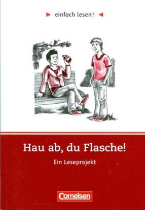 Hau ab, du Flasche!