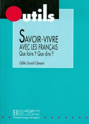 Savoir - Vivre Avec les Francais