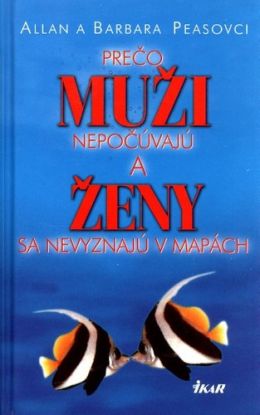 Prečo muži nepočúvajú a ženy sa nevyznajú v mapách, 2. vyd.