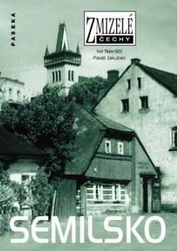 Zmizelé Čechy Semilsko