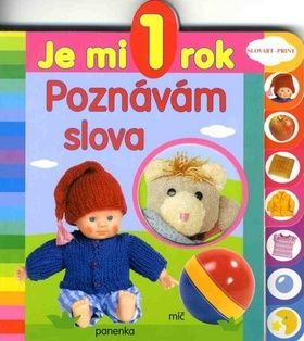 Je mi 1 rok