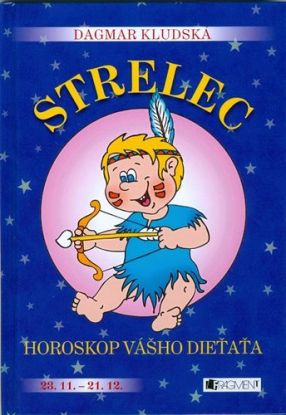 Horoskop vášho dieťaťa - Strelec