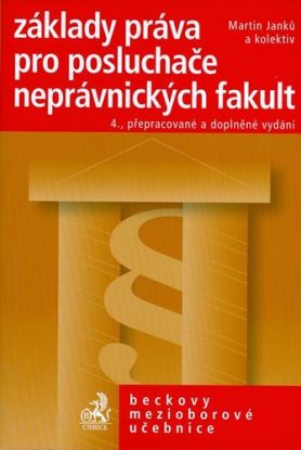 Základy práva pro posluchače neprávnických fakult, 4. vydání