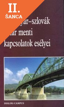 Lacná kniha A magyar-szlovák határ menti kapcsolatok esélyei