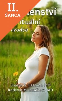 Lacná kniha Těhotenství - Spirituální průvodce