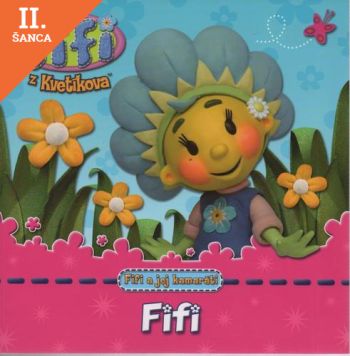 Lacná kniha Fifi a jej kamaráti