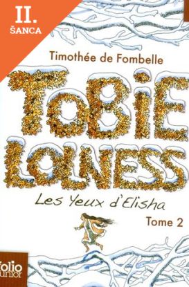 Lacná kniha Tobie Lolness - Les yeux d´Elisha Tome II