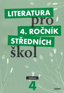 Literatura pro 4. r Sš učebnice