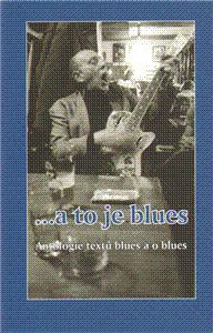 a to je blues