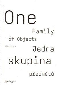 Jedna skupina předmětu/ One Family of Objects