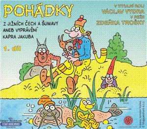 Pohádky z Jižních Čech a Šumavy aneb vyprávění kapra Jakuba CD