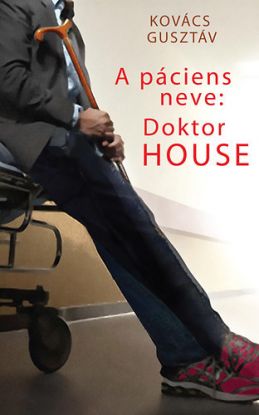 A páciens neve: Doktor House