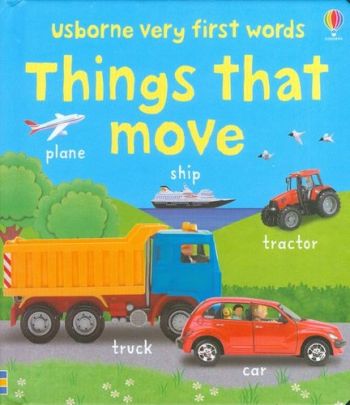 Usborne Very First Words Things that move