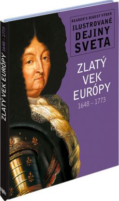 Ilustrované dejiny sveta: Zlatý vek Európy