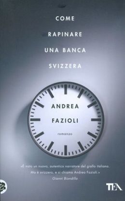 Come rapinare una banca svizzera