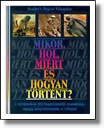 Mikor, hol, miért és hogyan?