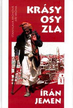 Krásy osy zla Irán Jemen