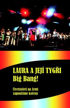 Big Bang - Čtvrtstoletí na Zemi zapouštíme kořeny + CD