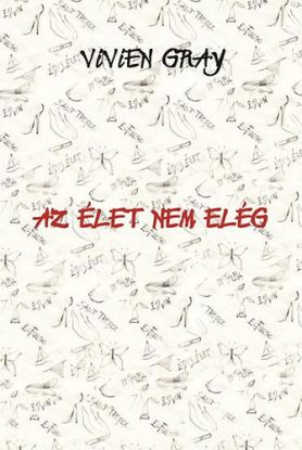 Az élet nem elég