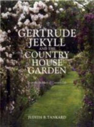 Gertrude Jekyll and Country House Garden