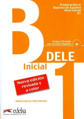 Preparación al DELE B1 Inicial + CD