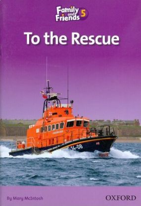 To the Rescue