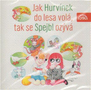Jak Hurvínek do lesa volá, tak se Spejbl ozývá CD