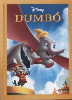 Dumbó - Disney klasszikusok