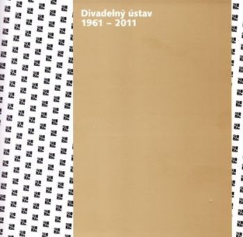 Divadelný ústav 1961 - 2011