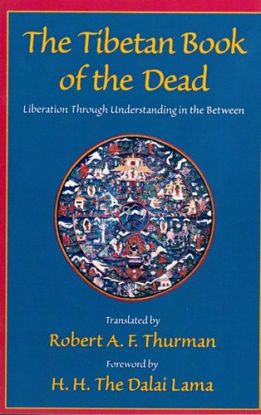 The Tibetan Book of the Dead