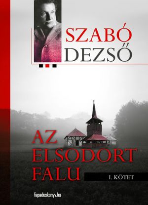 Az elsodort falu I.
