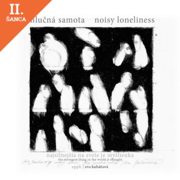 Lacná kniha Hlučná samota / Noisy Loneliness