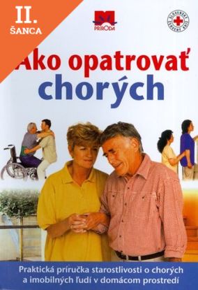 Lacná kniha Ako opatrovať chorých 2. vyd.