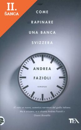 Lacná kniha Come rapinare una banca svizzera