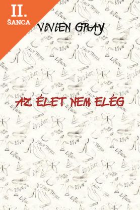 Lacná kniha Az élet nem elég