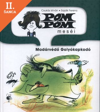 Lacná kniha Pom Pom meséi - Madárvédö golyókapkodó