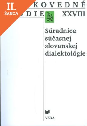 Lacná kniha Jazykovedné štúdie XXVIII - Súradnice súčasnej slovanskej dialektológie