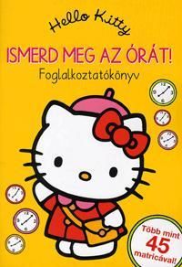 Hello Kitty: Ismerd meg az órát! Foglalkoztatóköny